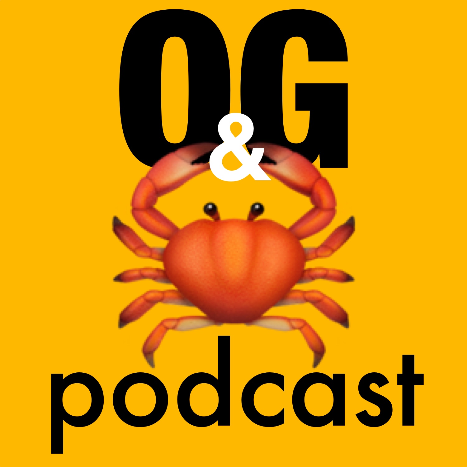 The OG & Crab Show